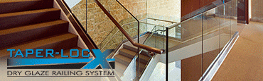 TAPER-LOC® Glass Railing System