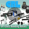 CRL UV Bonding Basics (1 of 2) 
